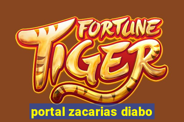 portal zacarias diabo